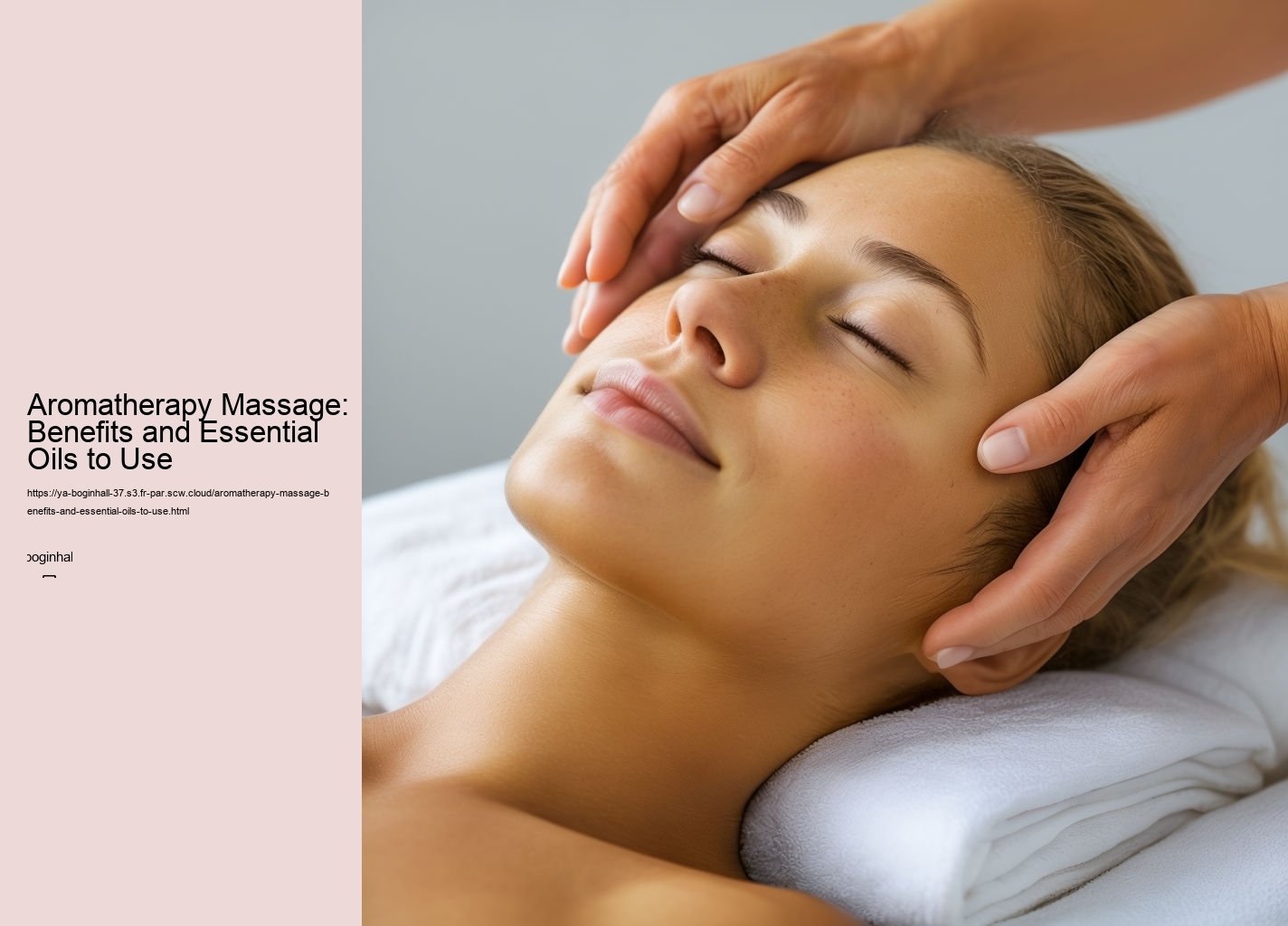 Aromatherapy Massage: Benefits and Essential Oils to Use