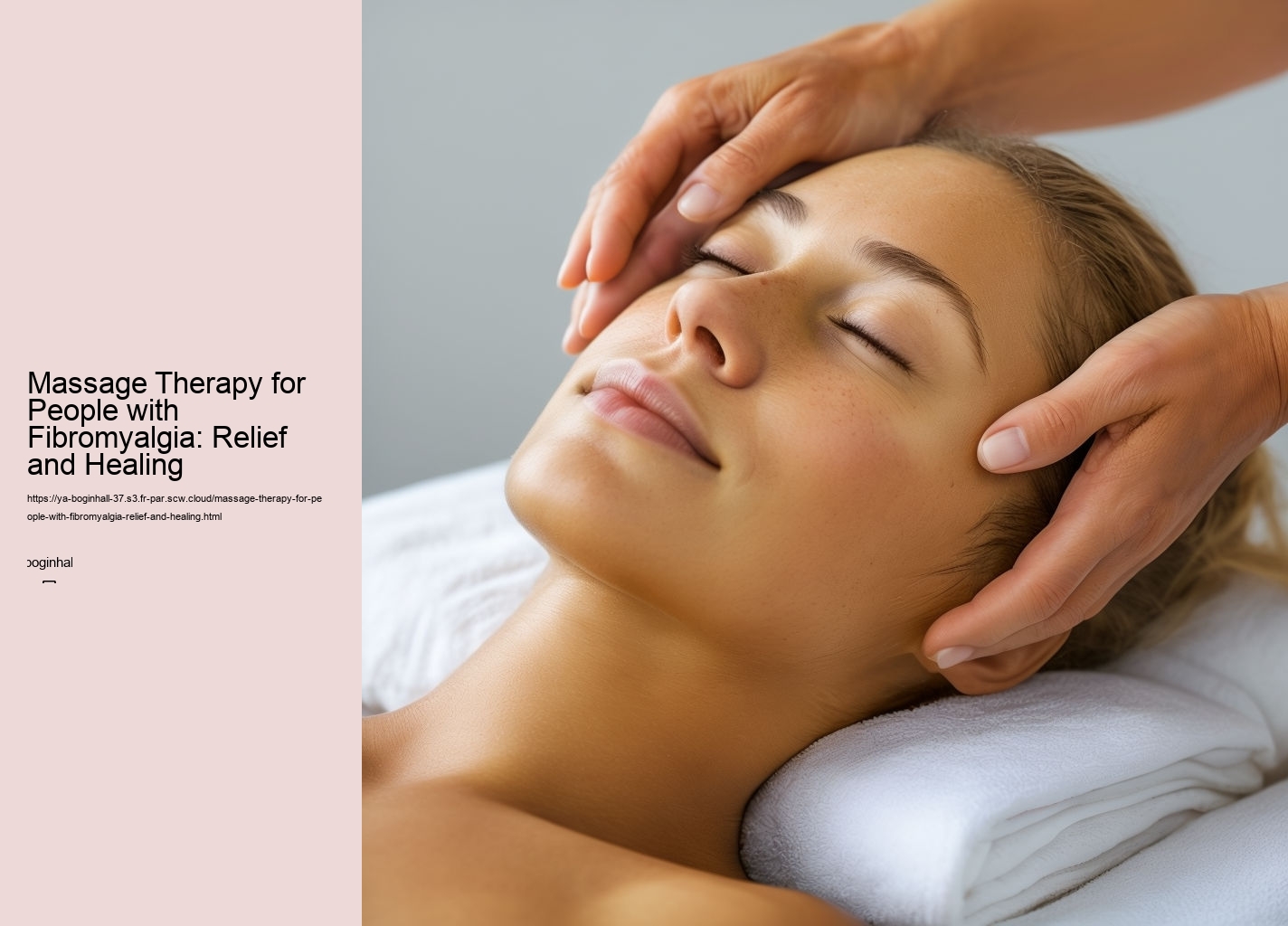 Massage Therapy for People with Fibromyalgia: Relief and Healing